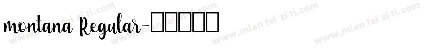 montana Regular字体转换